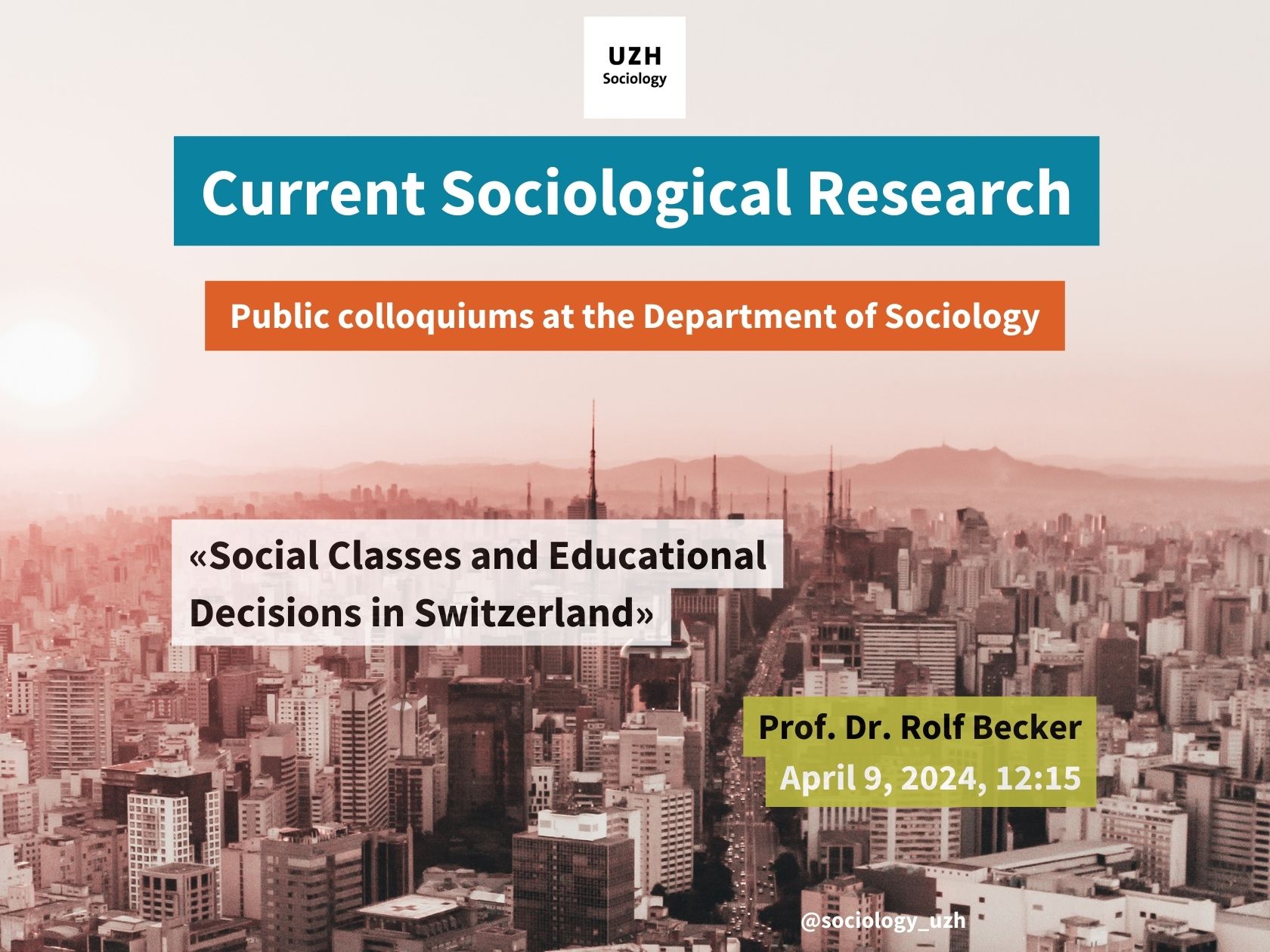 Current Sociological Research SUZ - Kolloquium 4