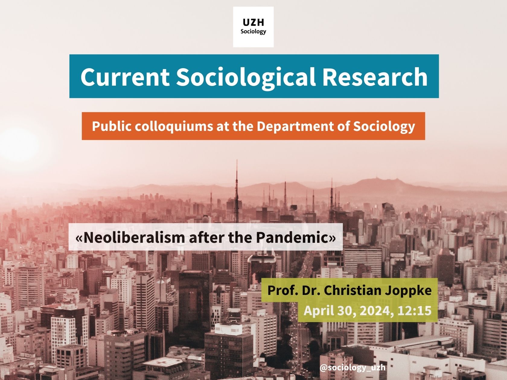 Current Sociological Research SUZ - Kolloquium 6